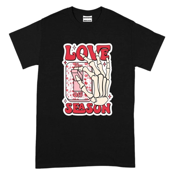 Love Season Happy Valentine's Day TShirt - Black